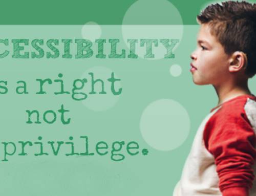 Accessibility Is a Right Not a Privilege