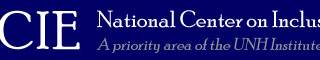 National Center on Inclusive Education (NCIE) a priority area the University of the New Hampshire’s Institute on Disability