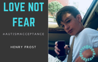 Love Not Fear, #autismacceptance, Henry Frost on Ollibean. Photo of boy with freckles looking at camera.