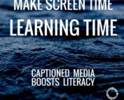Make Screen Time Learning Time. Captioned Media Boosts Literacy. Ollibean Logo