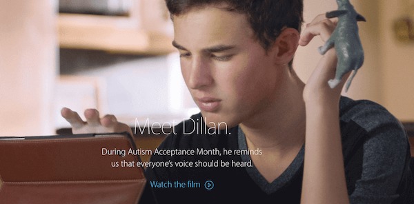 Photograph of Dillan Barmache on Apple. Text: Meet Dillan. During Autism Acceptance Month, he reminds us that everyone's voice should be heard.