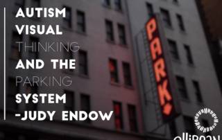 Autism, Visual Thinking And The Parking System . Photo of building with neon park sign.