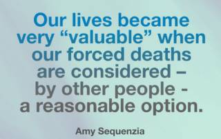 Our lives became very “valuable” when our forced deaths are considered – by other people – a reasonable option. Amy Sequenzia on Ollibean