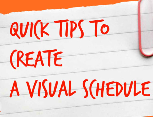 Quick Tips to Create a Visual Schedule