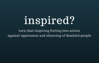 Inspired? Turn that inspiring feeling into action against oppression and silencing of disabled people. Amy Sequenzia on Ollibean https://ollibean.org/living-my-disabled-life. Ollibean logo